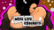 Featured Wife Life Secret Free Download