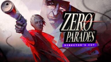 Featured ZERO PARADES Directors Cut Free Download