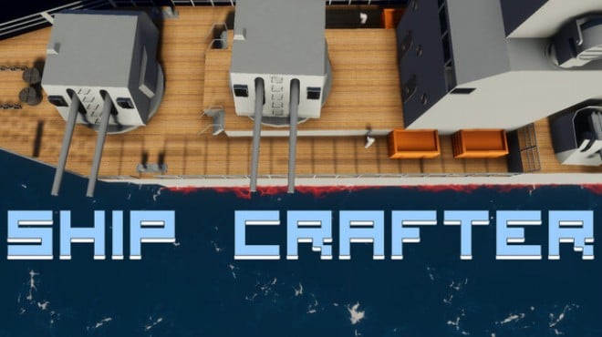 ShipCrafter Free Download ShipCrafter Free Download