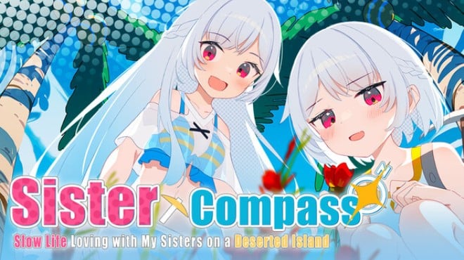 Sister Compass: Slow Life Loving with My Sisters on a Deserted Island Free Download Sister Compass: Slow Life Loving with My Sisters on a Deserted Island Free Download