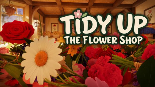 Tidy Up the Flower Shop Free Download